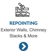 REPOINTING Exterior Walls, Chimney Stacks & More